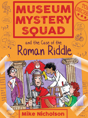cover image of Museum Mystery Squad and the Case of the Roman Riddle